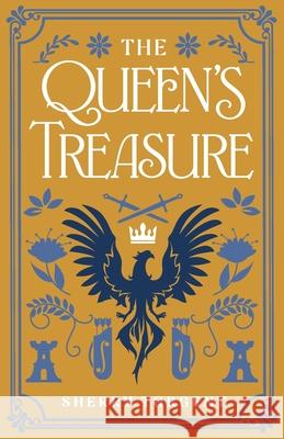 The Queen's Treasure Sherry Torgent 9781948449205 Blue Ink Press