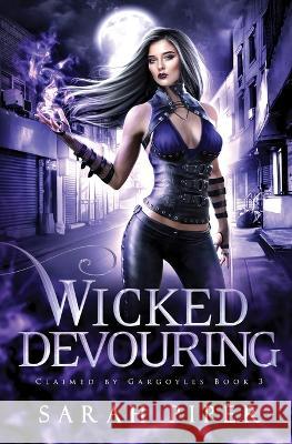 Wicked Devouring Sarah Piper 9781948455879 Two Gnomes Media