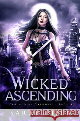 Wicked Ascending Sarah Piper 9781948455909 Two Gnomes Media