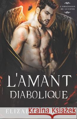 L'Amant Diabolique Elizabeth Briggs 9781948456265