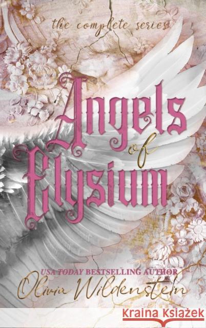 Angels of Elysium: the Complete Series Wildenstein, Olivia 9781948463508 Twig Publishing