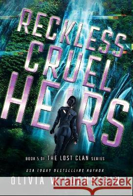 Reckless Cruel Heirs Olivia Wildenstein 9781948463690 Olivia Wildenstein