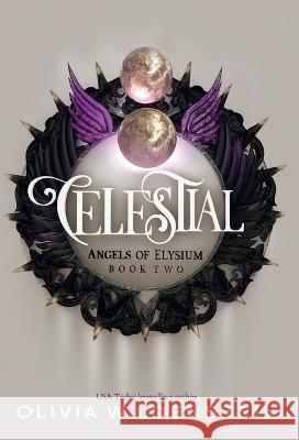 Celestial Olivia Wildenstein   9781948463782 Wildstone Publishing