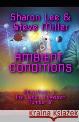 Ambient Conditions Steve Miller Sharon Lee 9781948465144