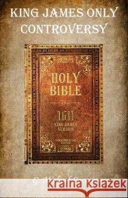 King James Only Controversy G. Michael Cocoris 9781948474702