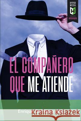 El compañero que me atiende Risco (Ed )., Enrique del 9781948517102