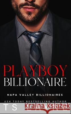 Playboy Billionaire Ts Layne 9781948526111 Shady Layne Media, LLC