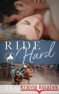 Ride Hard Tessa Layne 9781948526210 Shady Layne Media, LLC