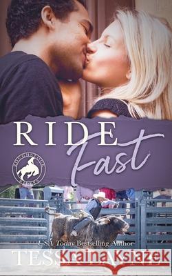 Ride Fast Tessa Layne 9781948526371 Shady Layne Media, LLC