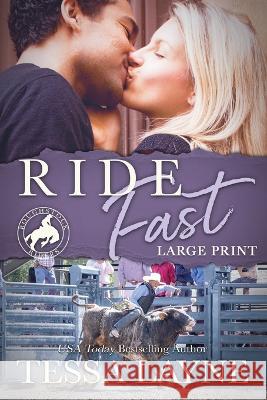 Ride Fast Tessa Layne   9781948526937 Shady Layne Media, LLC