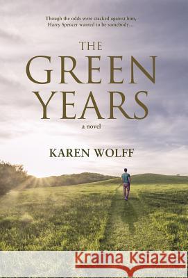 The Green Years Karen Wolff 9781948540759 BHC Press