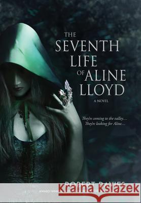 The Seventh Life of Aline Lloyd Robert Davies 9781948540919 BHC Press
