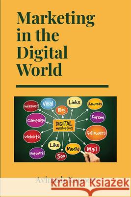 Marketing in the Digital World Avinash Kapoor 9781948580052 Business Expert Press