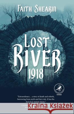 Lost River, 1918 Faith Shearin 9781948585514 Leapfrog Press