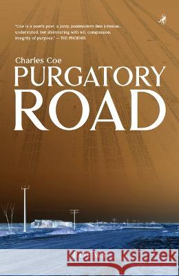 Purgatory Road: Poems Coe, Charles 9781948585699 Leapfrog Press