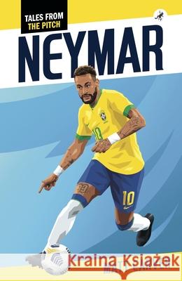 Neymar Matt Carver 9781948585897 Leapfrog Press