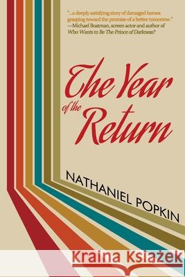 The Year of the Return Nathaniel Popkin 9781948598194