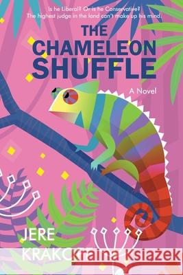 The Chameleon Shuffle Jere Krakoff 9781948598279