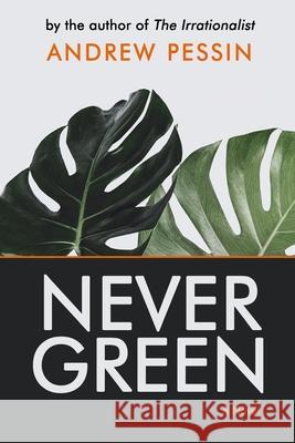 Nevergreen Andrew Pessin 9781948598521 Open Books Publishing (UK)