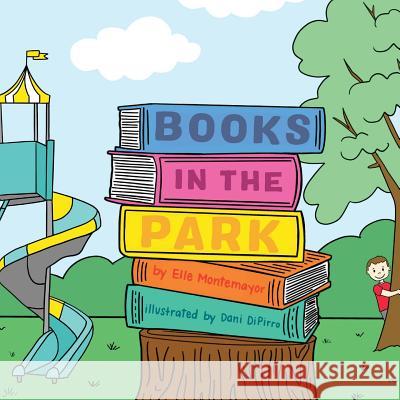 Books in the Park Elle Montemayor 9781948604116 Purple Butterfly Press
