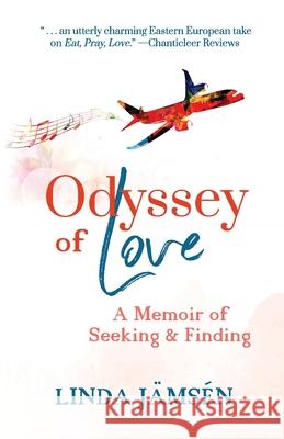 Odyssey of Love: A Memoir of Seeking and Finding J 9781948604994 Tulipan Press