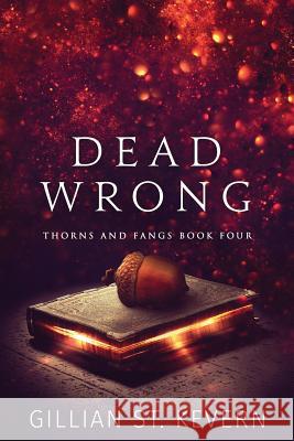 Dead Wrong Gillian S 9781948608183 Ninestar Press, LLC