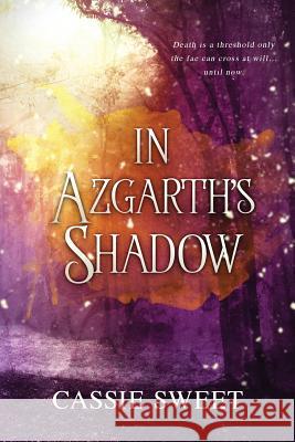 In Azgarth's Shadow Cassie Sweet 9781948608558