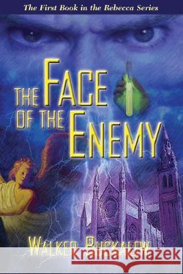 Face of the Enemy Walker Buckalew 9781948638203