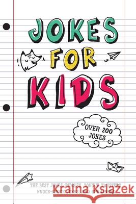 Jokes for Kids: The Best Jokes, Riddles, Tongue Twisters, Knock-Knock, and One liners for kids: Kids Joke books ages 7-9 8-12 Stevens, Rob 9781948652650 Little Memories
