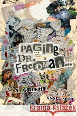Paging Dr. Freedman A. Grieme 9781948654678 Stratton Press