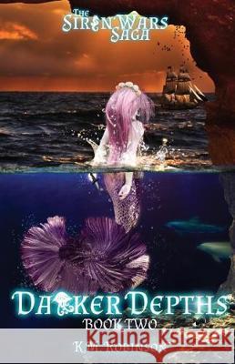 Darker Depths K. M. Robinson 9781948668033 K.M. Robinson