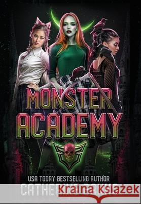 Monster Academy Catherine Banks 9781948668507 Crescent Sea Publishing