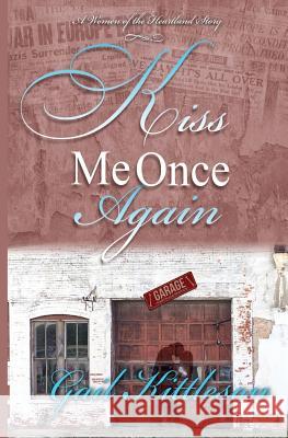 Kiss Me Once Again Gail Kittleson 9781948679275