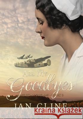 All My Goodbyes Jan Cline 9781948679879 Wordcrafts Press