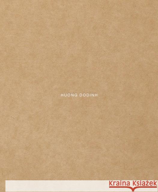 Huong Dodinh: Transcendence Huong Dodinh 9781948701907