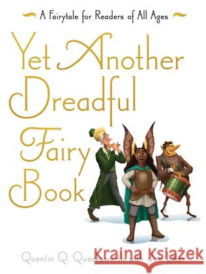 Yet Another Dreadful Fairy Book: Volume 3 Etter, Jon 9781948705721