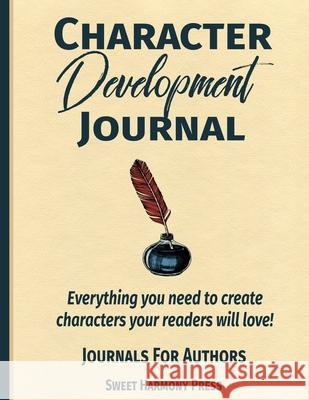 Character Development Journal Sweet Harmony Press 9781948713313 Sweet Harmony Press