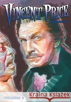 Vincent Price Presents: Volume 2 Darren G. Davis Nick Lyons Mark Simon 9781948724500