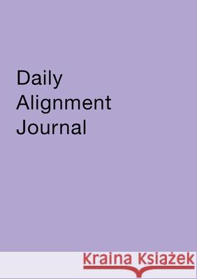 Daily Alignment Journal Rachel Archelaus 9781948728089