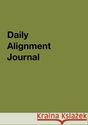 Daily Alignment Journal Rachel Archelaus 9781948728102 Sephyrus Press