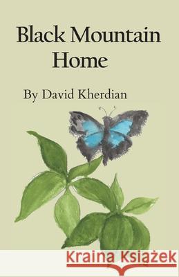 Black Mountain Home David Kherdian   9781948730082 Cascade Press