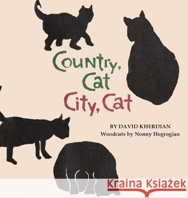 Country, Cat, City, Cat David Kherdian 9781948730389 Cascade Press