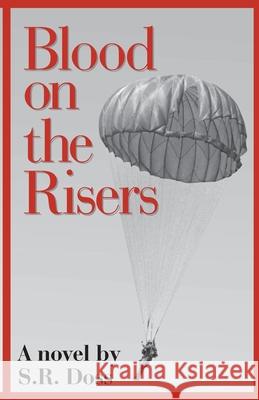 Blood on the Risers S. R. Doss 9781948749114 Golden Word Books