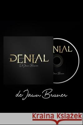 Denial De'jawn Bruner 9781948752411