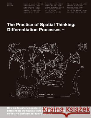 The Practice of Spatial Thinking: Differentiation Processes Leon Va Sueanne Ware Colin Fudge 9781948765350 Actar