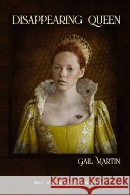 Disappearing Queen Gail Martin 9781948767132