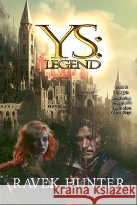 Ys: Legend Ravek Hunter 9781948782258 Dvergr Publishing LLC