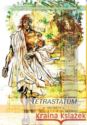 Tetrastatum: A Time Travel Thriller Richard 9781948796682