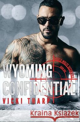 Wyoming Confidential Vicki Tharp 9781948798266 Jpc Publishing