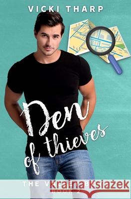 Den of Thieves Vicki Tharp 9781948798402 Jpc Publishing